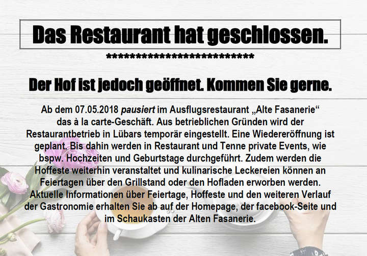 Das Restaurant hat geschlossen, der Hof ist jedoch geöffnet | Alte Fasanerie Das Restaurant hat geschlossen, der Hof ist jedoch geöffnet () | Alte Fasanerie