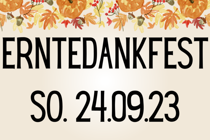 Erntedankfest 24.09.23 Alte Fasanerie (erntedank,hoffest,fasanerie,cafe,gottesdienst,lübars) | Alte Fasanerie