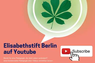 Neuer YouTube Kanal vom Elisabethstift mit Existenziell Pädagogischen Videos | Alte Fasanerie